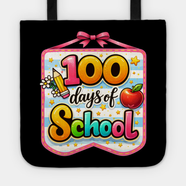 100 Days Of School Teacher Celebration Tote by ArtistTee ⭐⭐⭐⭐⭐