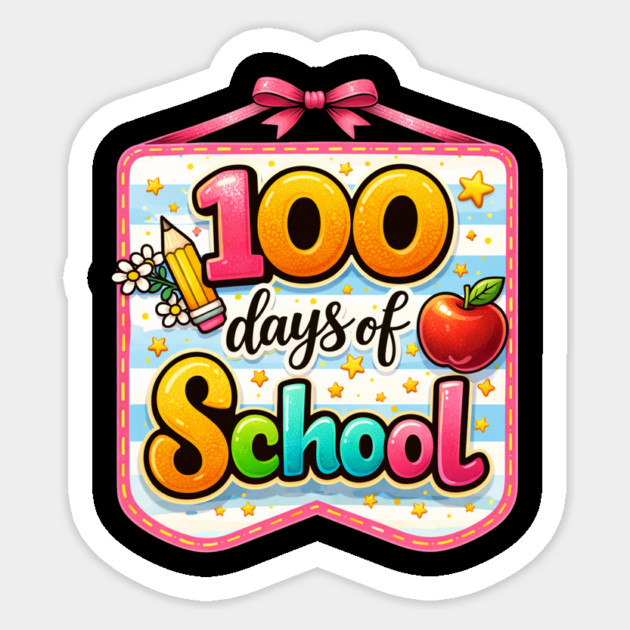 100 Days Of School Teacher Celebration Sticker by ArtistTee ⭐⭐⭐⭐⭐
