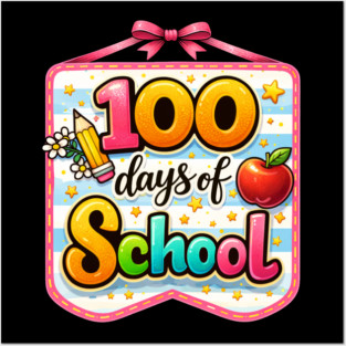 100 Days Of School Teacher Celebration Posters and Art