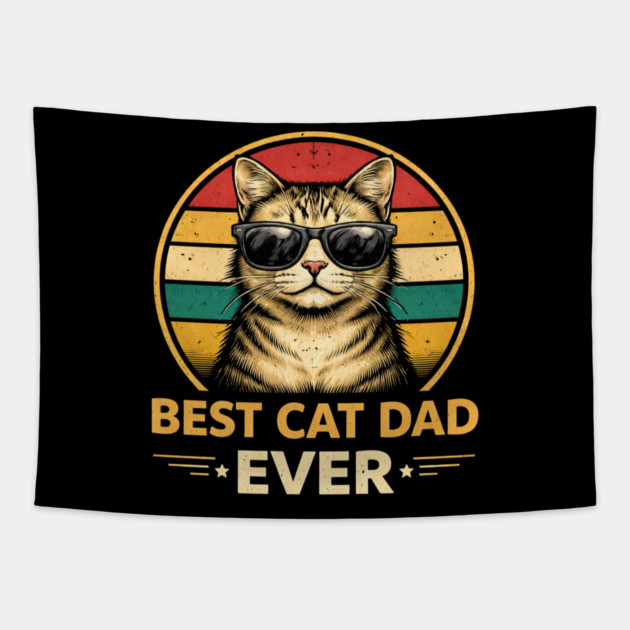 Best Cat Dad Ever Funny Father's Day Cat Lover Tapestry by ArtistTee ⭐⭐⭐⭐⭐
