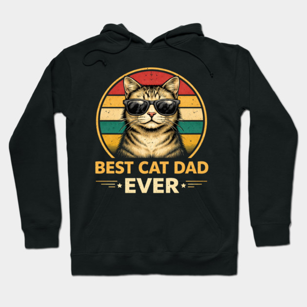 Best Cat Dad Ever Funny Father's Day Cat Lover Hoodie by ArtistTee ⭐⭐⭐⭐⭐