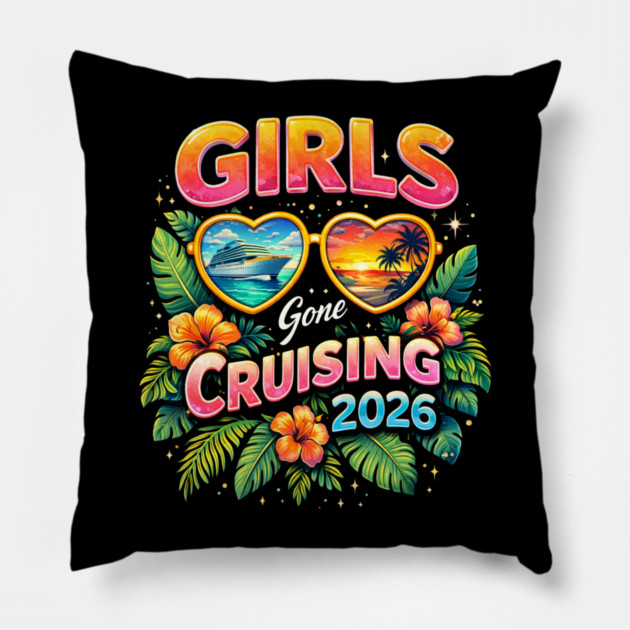 Girls Gone Cruising 2026 Cruise Vacation Travel Pillow by ArtistTee ⭐⭐⭐⭐⭐