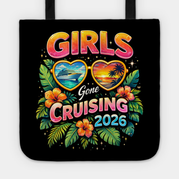 Girls Gone Cruising 2026 Cruise Vacation Travel Tote by ArtistTee ⭐⭐⭐⭐⭐