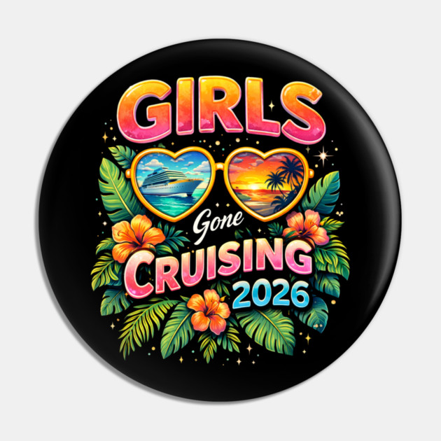 Girls Gone Cruising 2026 Cruise Vacation Travel Pin by ArtistTee ⭐⭐⭐⭐⭐