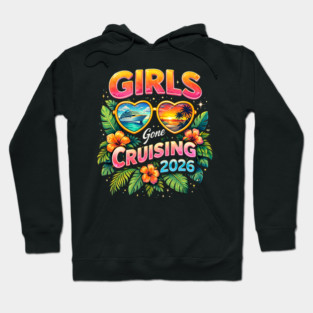 Girls Gone Cruising 2026 Cruise Vacation Travel Hoodie
