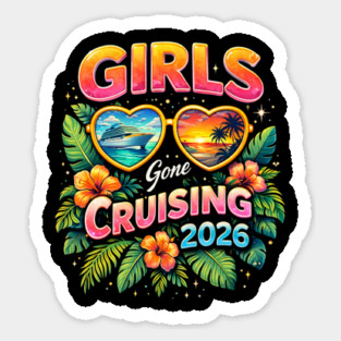 Girls Gone Cruising 2026 Cruise Vacation Travel Sticker
