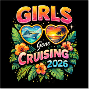 Girls Gone Cruising 2026 Cruise Vacation Travel Posters and Art