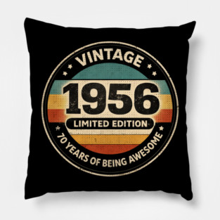 Vintage 1956 Limited Edition 70 Years Of Being Awesome Pillow