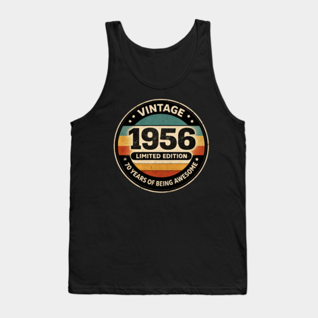 Vintage 1956 Limited Edition 70 Years Of Being Awesome Tank Top by ArtistTee ⭐⭐⭐⭐⭐