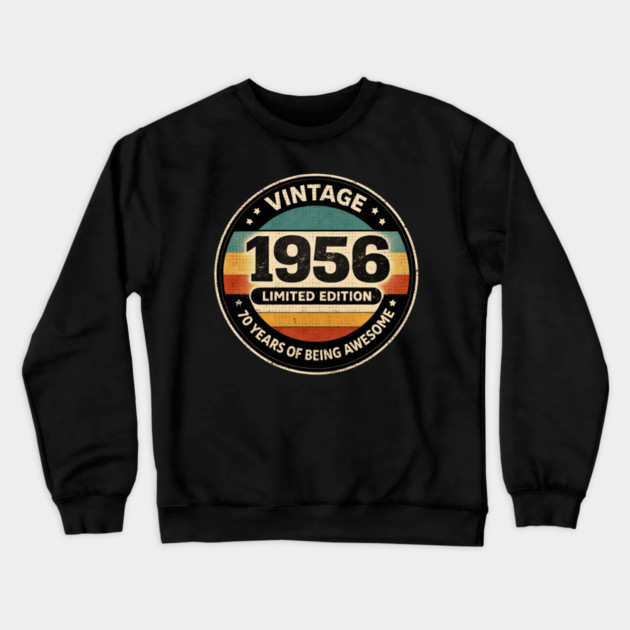 Vintage 1956 Limited Edition 70 Years Of Being Awesome Crewneck Sweatshirt by ArtistTee ⭐⭐⭐⭐⭐