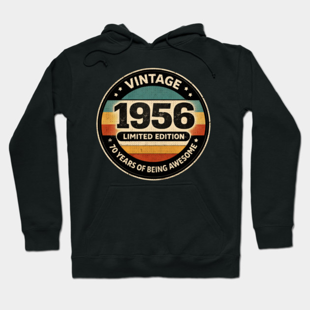 Vintage 1956 Limited Edition 70 Years Of Being Awesome Hoodie by ArtistTee ⭐⭐⭐⭐⭐