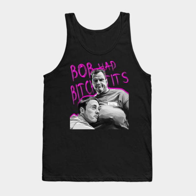 Fight Club: Bob Had Bitch Tits Tank Top by 51Deesigns