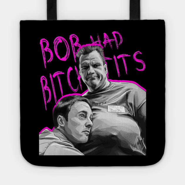 Fight Club: Bob Had Bitch Tits Tote by 51Deesigns