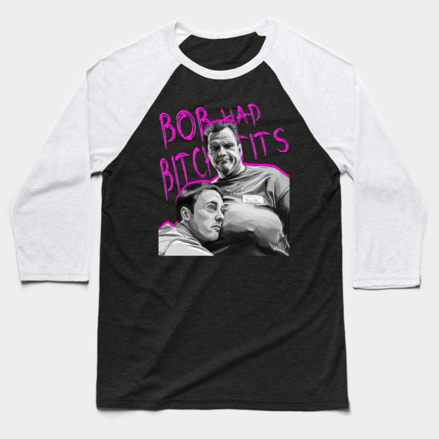Fight Club: Bob Had Bitch Tits Baseball T-Shirt by 51Deesigns