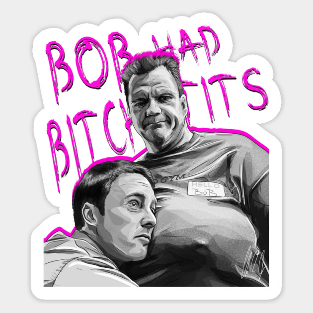 Fight Club: Bob Had Bitch Tits Magnet by 51Deesigns