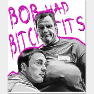 Fight Club: Bob Had Bitch Tits Posters and Art