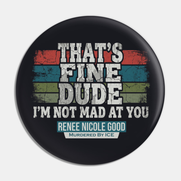 I'm Not Mad At You — Renee Nicole Good Pin by Charles's Store 8