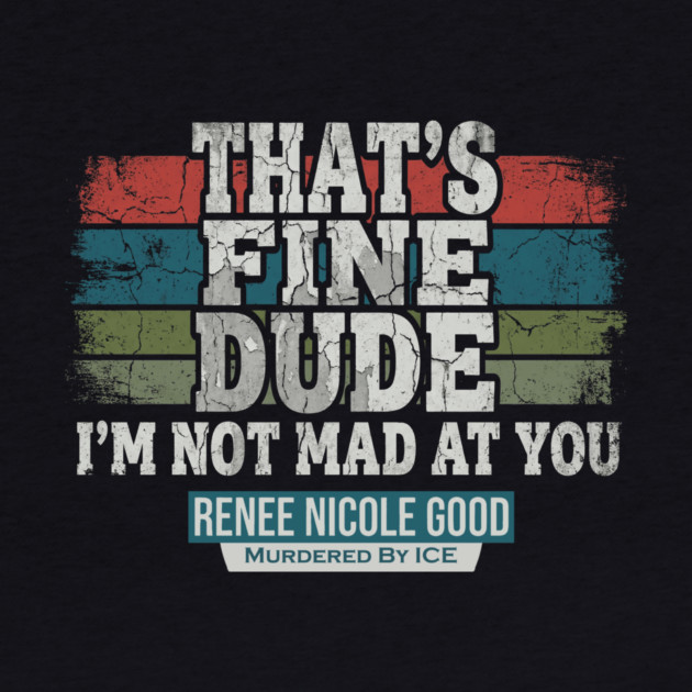 I'm Not Mad At You — Renee Nicole Good by Charles's Store 8