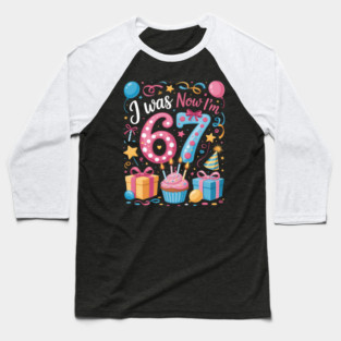 7th Birthday I was 6 Now I'm 7 Year Old Baseball T-Shirt