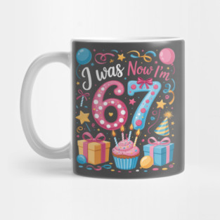 7th Birthday I was 6 Now I'm 7 Year Old Mug