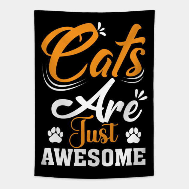 Cats Are Just Awesome Tapestry by Champanie's Store