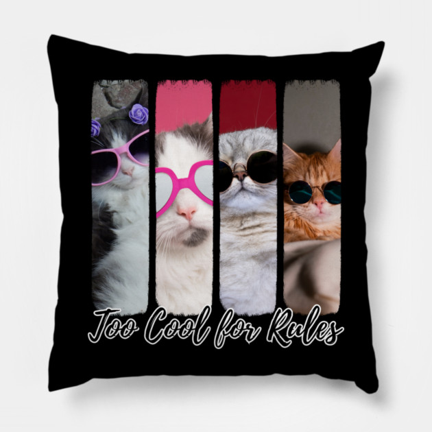Too Cool for Rules – Stylish Cat Attitude Pillow by Champanie's Store