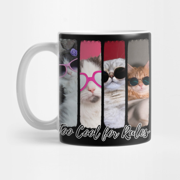 Too Cool for Rules – Stylish Cat Attitude by Champanie's Store