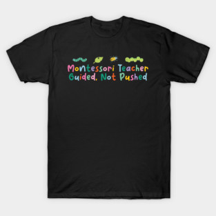 Montessori Teacher T-Shirt