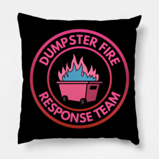 Dumpster Fire Response Team Pillow