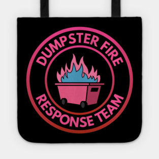 Dumpster Fire Response Team Tote