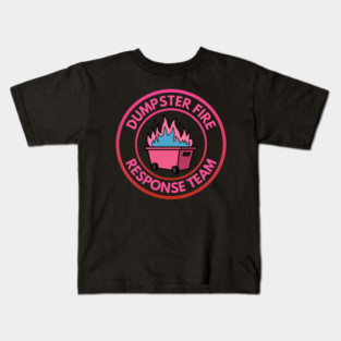Dumpster Fire Response Team Kids T-Shirt