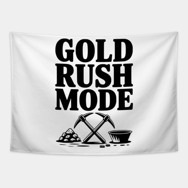 Gold Rush Mode Tapestry by Frank Ring