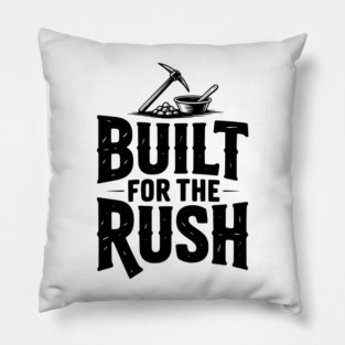 Built for the Rush Pillow