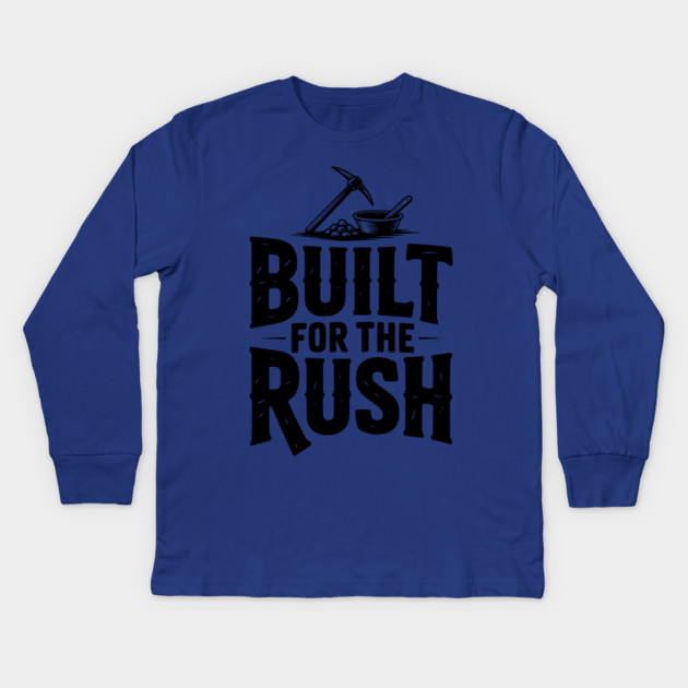 Built for the Rush Kids Long Sleeve T-Shirt by Frank Ring