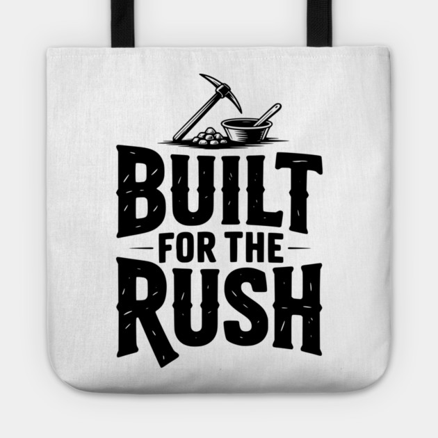 Built for the Rush Tote by Frank Ring