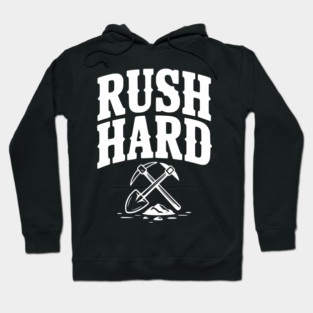 Rush Hard Hoodie