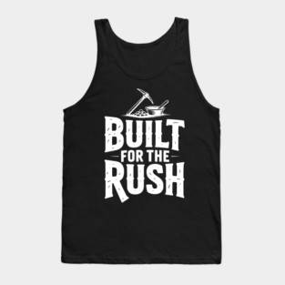 Built for the Rush Tank Top