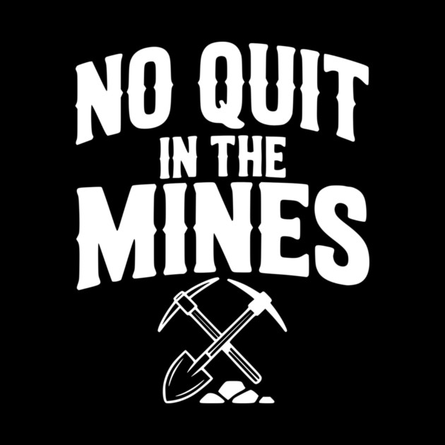 No Quit in the Mines by Frank Ring