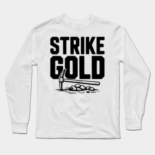 Strike Gold Long Sleeve T-Shirt