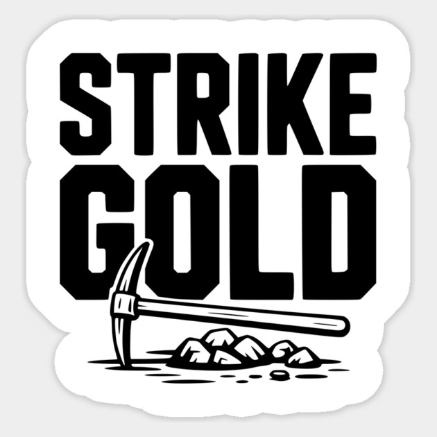 Strike Gold Sticker by Frank Ring