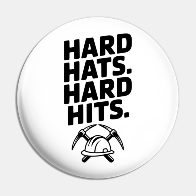 Hard Hats. Hard Hits. Pin by Frank Ring