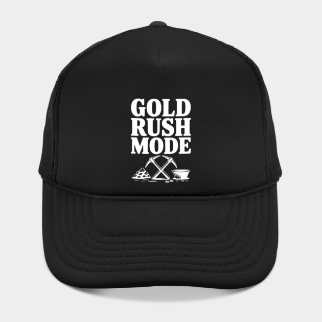 Gold Rush Mode by Frank Ring