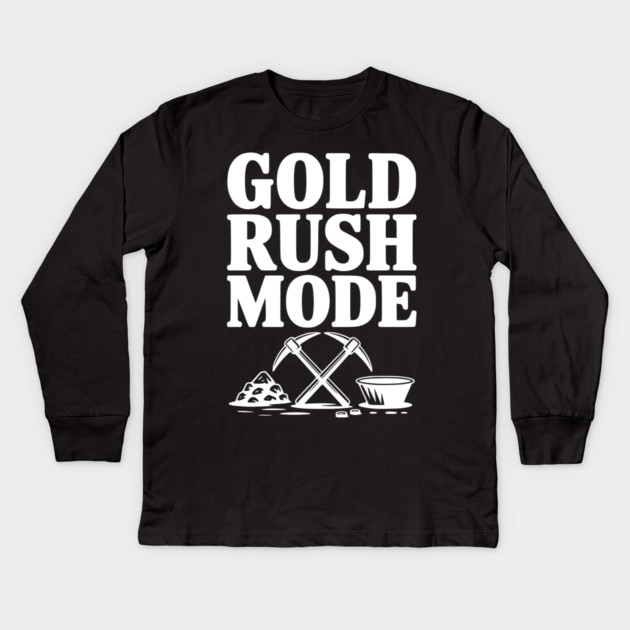 Gold Rush Mode Kids Long Sleeve T-Shirt by Frank Ring