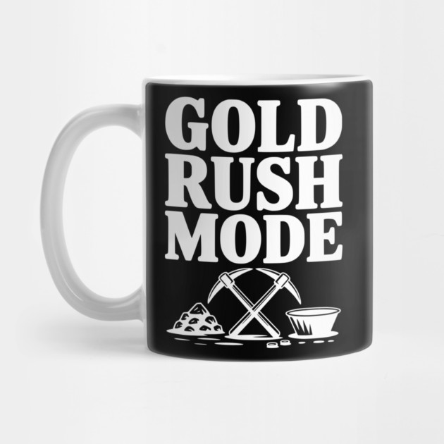 Gold Rush Mode by Frank Ring