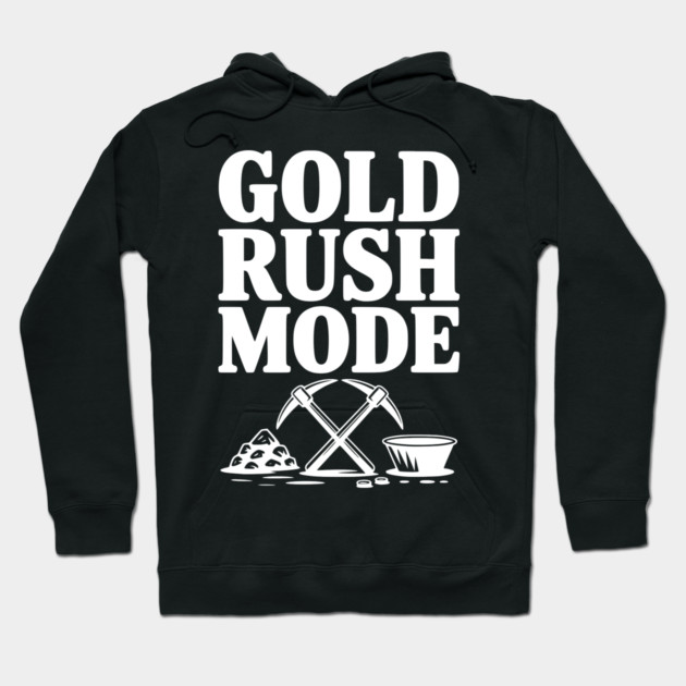 Gold Rush Mode Hoodie by Frank Ring