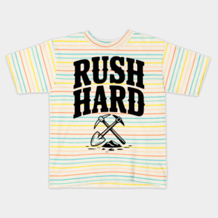 Rush Hard Kids T-Shirt