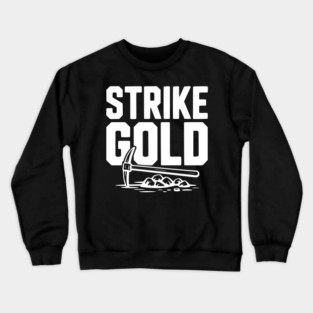 Strike Gold Crewneck Sweatshirt