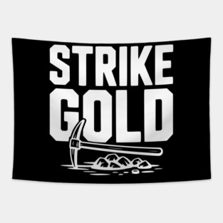 Strike Gold Tapestry