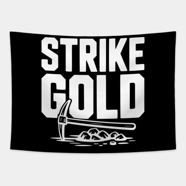 Strike Gold Tapestry by Frank Ring