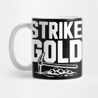 Strike Gold Mug